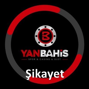 Yanbahis Şikayet