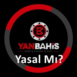 Yanbahis Yasal Mı